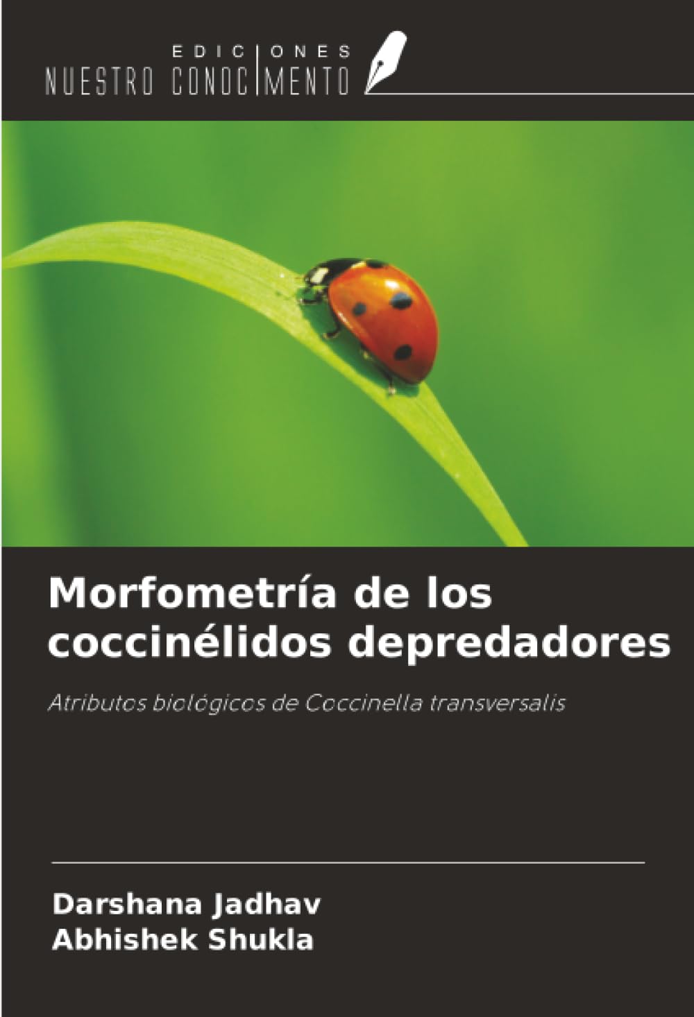Morfometría de los coccinélidos depredadores: Atributos biológicos de Coccinella transversalis