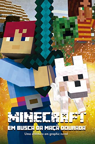 Minecraft em busca da maçã dourada – Livro 1: em busca da maçã dourada