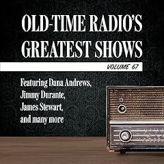Old-Time Radio's Greatest Shows, Volume 67 cover art