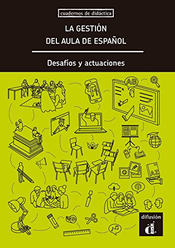 La Gestión del Aula de Español, desafíos y actuaciones (Cuadernos de didáctica)