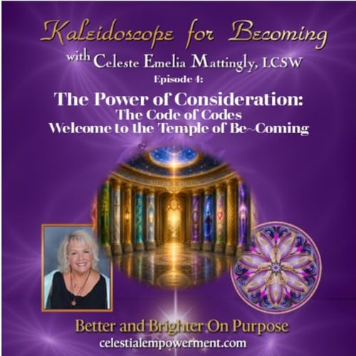 The Power of Consideration: The Code of Codes Entering the Temple of Be~coming