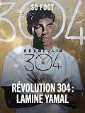 Révolution 304 : Lamine Yamal...