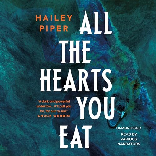 All the Hearts You Eat by Hailey Piper episode artwork