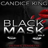  Victim\'s Vendetta: Black Mask, Book 3