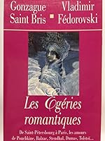 Les Egéries romantiques 270961538X Book Cover