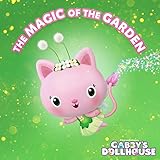 The Magic of the Garden (From Gabby's Dollhouse)