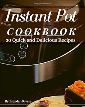 Paperback Instant Pot Cookbook: 30 quick and Delicious Recipes Book