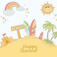 Happy Summer: Summer Break Journal & Scrapbook for Kids 1514242273 Book Cover