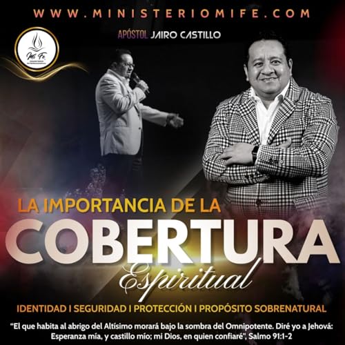 LA IMPORTANCIA DE LA COBERTURA ESPIRITUAL