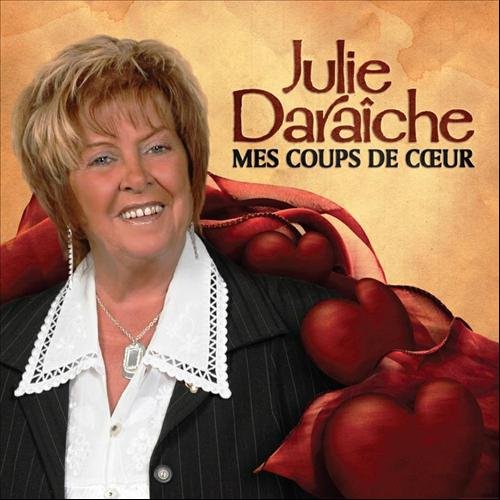 DARAICHE;JULIE - MES COUPS DE COEUR [Audio CD] DARAICHE;JULIE