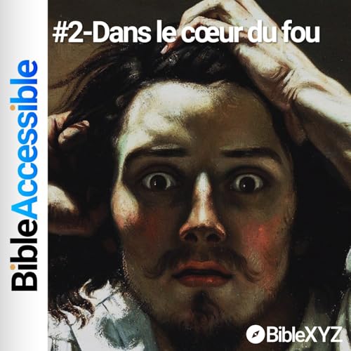 #2-Dans le c&oelig;ur du fou