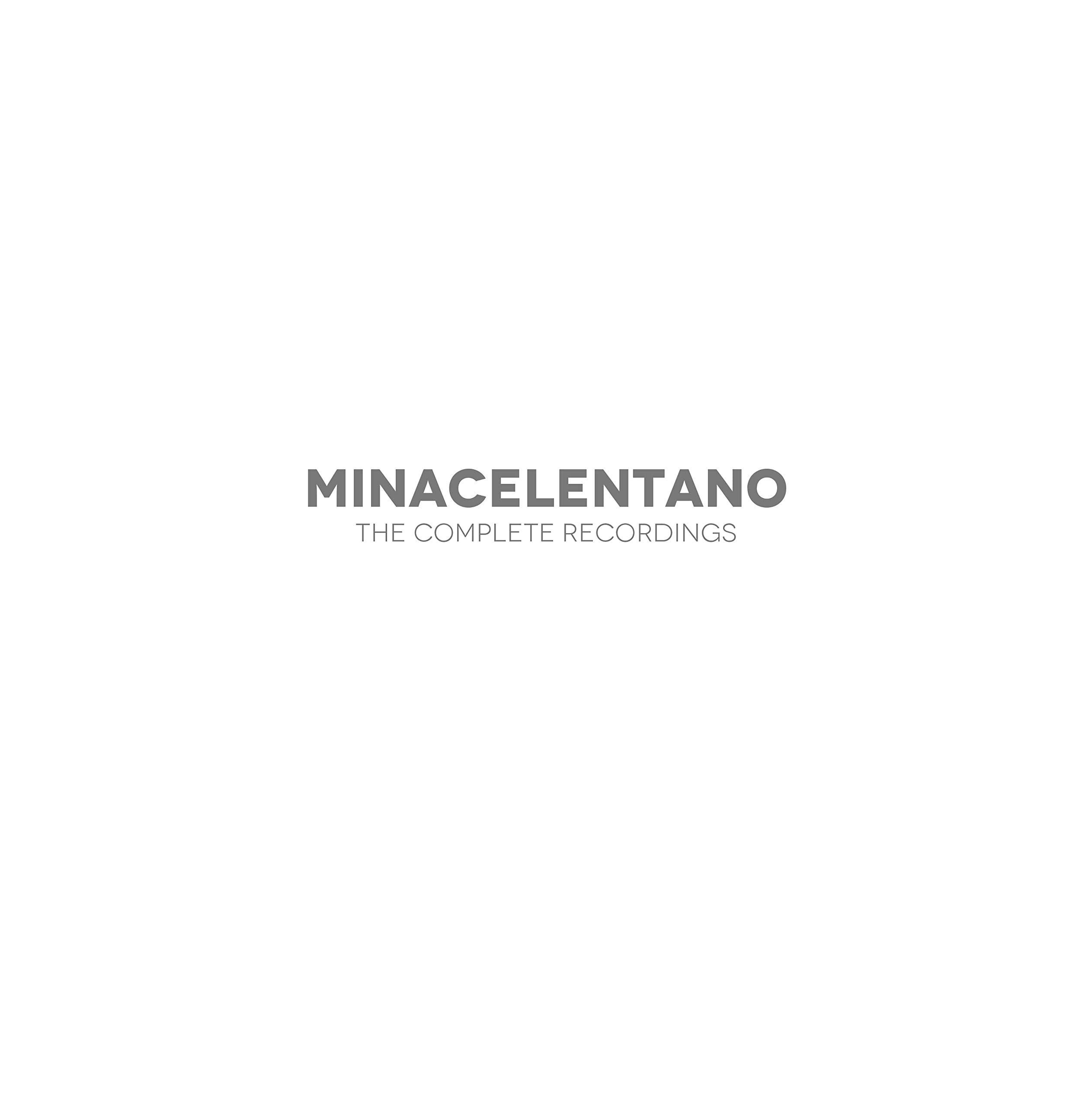 Minacelentano - The Complete Recordings