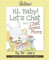Hi, Baby! Let's Chat and Chat Some More 1943925062 Book Cover