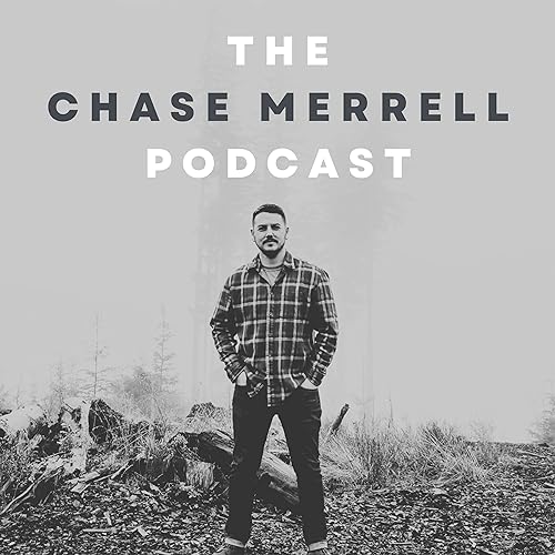 Couverture de The Chase Merrell Podcast