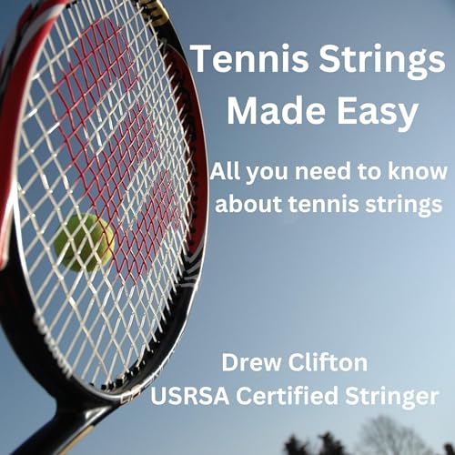 Tennis Strings Made Easy by Drew Clifton episode artwork