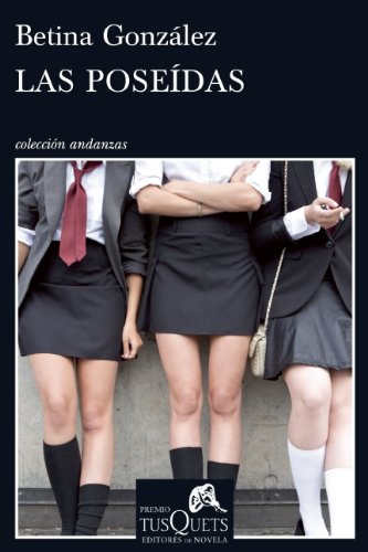 Las poseidas (Coleccion Andanzas)