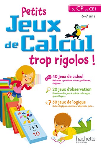Petits jeux de calcul du CP au CE1 - Cahier de vacances