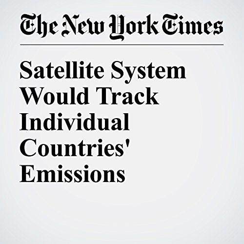 Satellite System Would Track Individual Countries' Emissions cover art