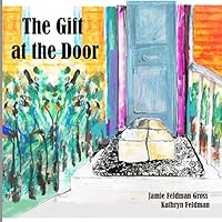 The Gift at the Door 1503283755 Book Cover
