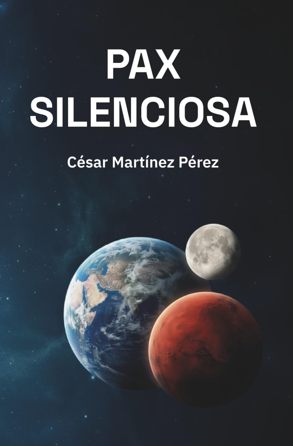 Pax silenciosa: Libro I de la trilogía