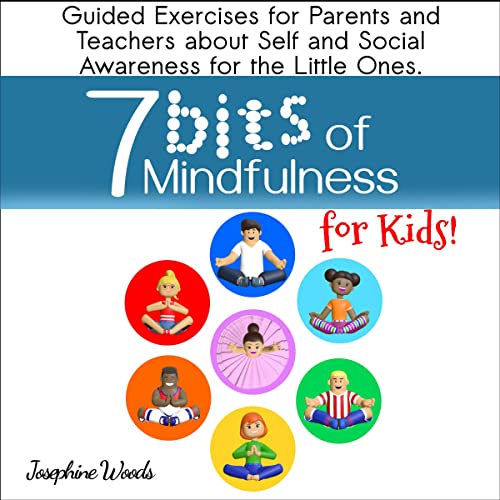 7 Bits of Mindfulness for Kids by Josephine Woods episode artwork