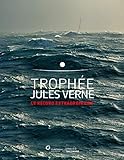  Trophée Jules Verne: Le record extraordinaire