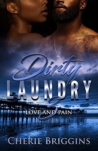 Dirty Laundry 3: Love and Pain