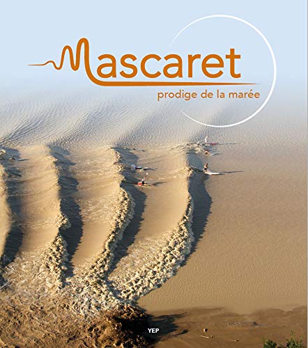 Télécharger Mascaret, prodige de la marée Livre eBook France