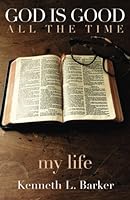 God Is Good All The Time 1625860404 Book Cover