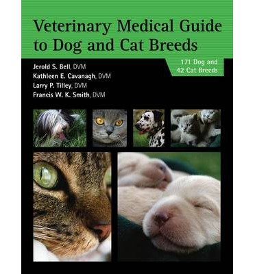 Image of [ Veterinary Medical Guide to Dog and Cat Breeds Tilley ( Author ) ] { Paperback } 2011