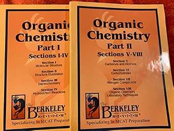 The Berkeley Review: Organic Chemistry Part I & II: The Berkeley Review ...