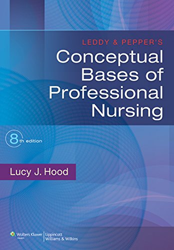 Leddy & Pepper's Conceptual Bases of Professional Nursing