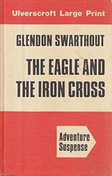 Hardcover The Eagle And The Iron Cross (U) [Large Print] Book