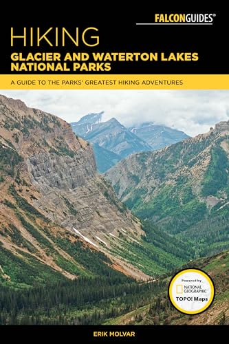 Hiking Glacier and Waterton Lakes National Parks (Regional Hiking Series)
