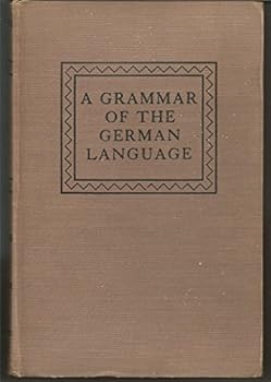 Hardcover A Grammar of the German Language Second Revised Edition Book