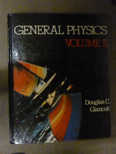 General Physics, Vol. 2 0133509923 Book Cover