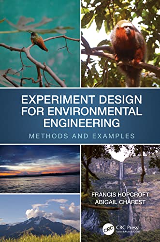 Experiment Design for Environmental Engineering: Methods and Examples view 2