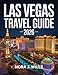 Las Vegas Travel Guide 2026: Itineraries, Insider Tips, Maps, and Hidden Gems for Every Traveler