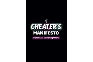 A Cheater's Manifesto: The Ultimate Gift for Cheaters