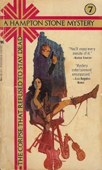 Paperback The Corpse That Refused to Stay Dead A Hampton Stone Mystery #7 Book