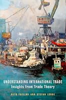 Understanding International Trade: Insights from Trade Theory 0197821073 Book Cover