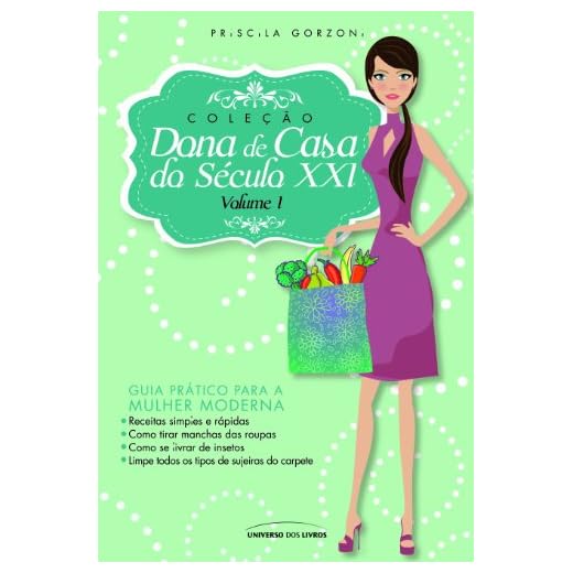Dona de Casa do Século XXI - vol. 1