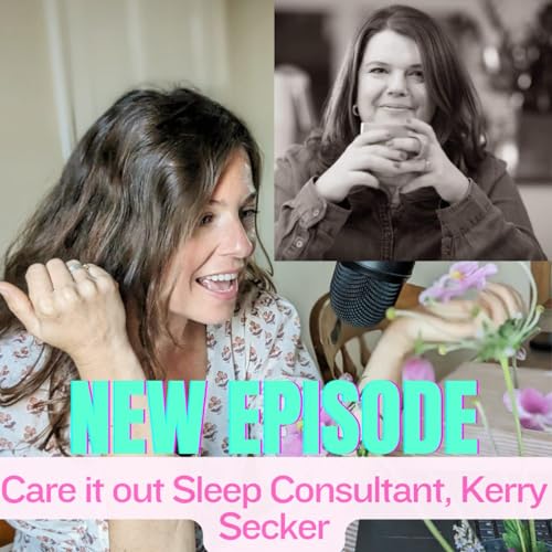 Care it out Sleep Consultant, Kerry Secker