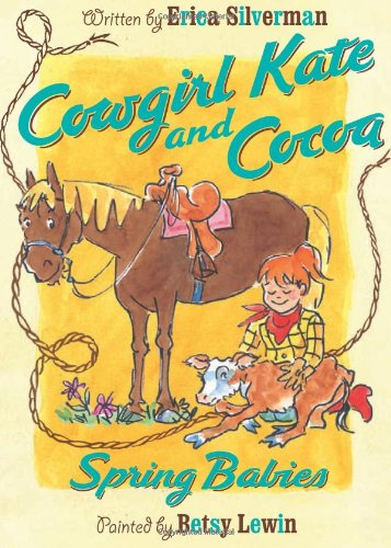 Cowgirl Kate and Cocoa: Spring Babies B00740IB1Y Book Cover