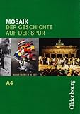 opel kuhn bad vilbel  Mosaik - Ausgabe A. Der Geschichte auf der Spur. Zum neuen Lehrplan für Gymnasien in Baden-Württemberg: Mosaik - Ausgabe A. Der Geschichte auf der ... Lehrplan...: Band 4 (Standard 10 - Klasse 9)