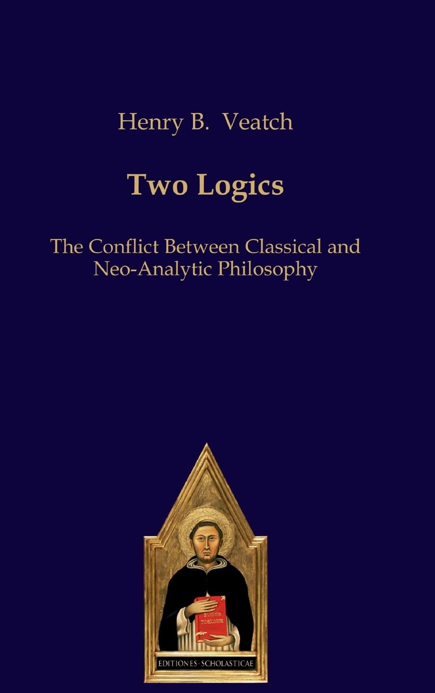 Two Logics: The Conflict Between Classical and Neo-Analytic Philosophy