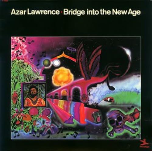 AZAR LAWRENCE - Bridge Into The New Age - CD