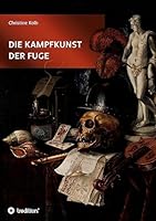 Die Kampfkunst Der Fuge 3732350045 Book Cover