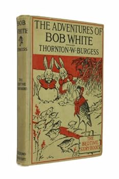 Adventures of Bob White