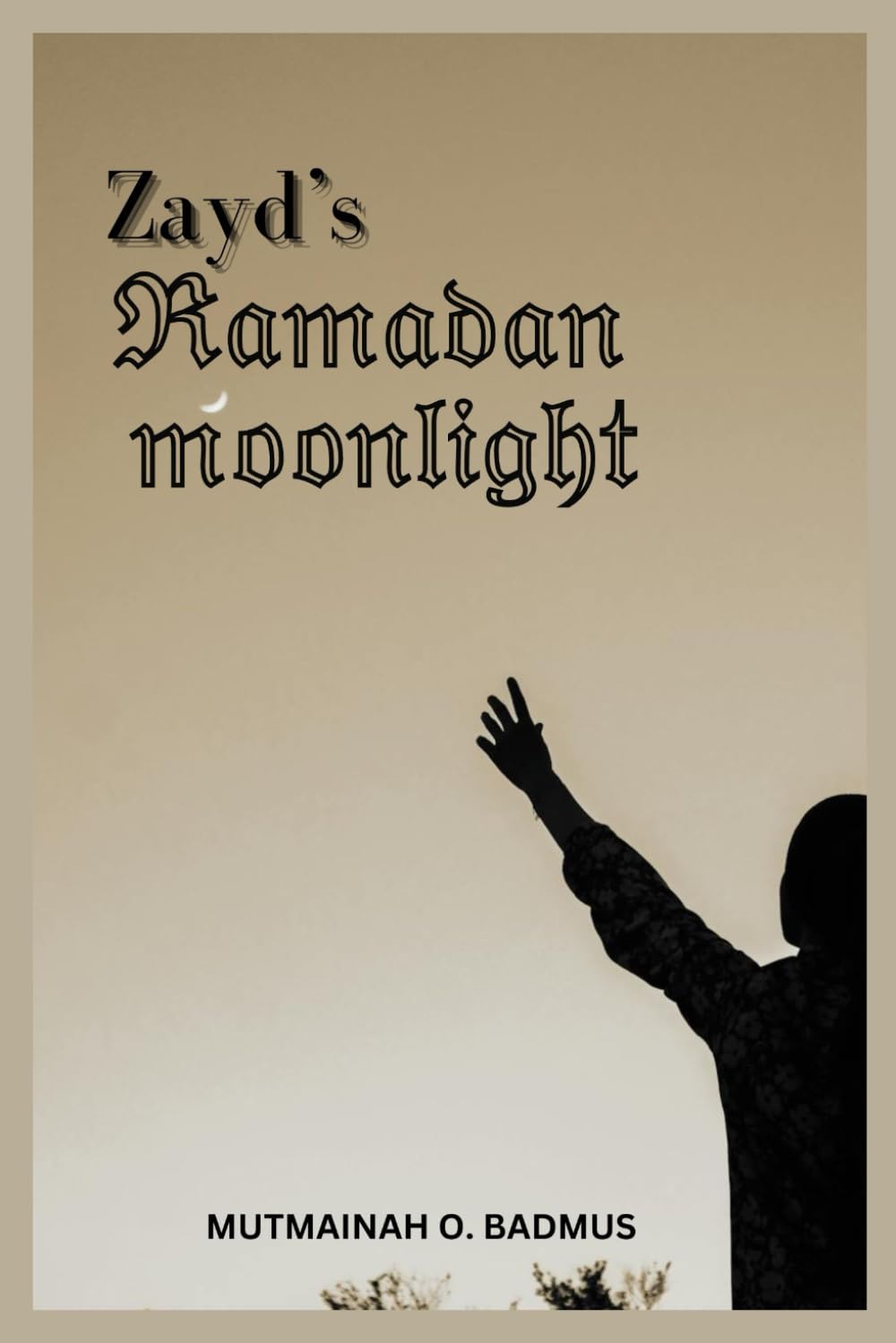 Zayd's Ramadan Moonlight: Stories And Songs For The Holy Month